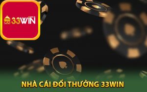 Giới thiệu nhà cái đổi thưởng 33Win